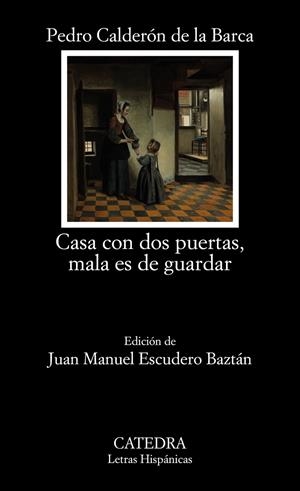CASA CON DOS PUERTAS, MALA ES DE GUARDAR | 9788437642215 | CALDERÓN DE LA BARCA, PEDRO | Galatea Llibres | Librería online de Reus, Tarragona | Comprar libros en catalán y castellano online