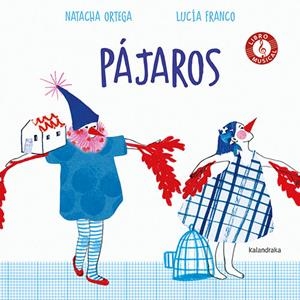 PÁJAROS | 9788413430614 | ORTEGA, NATACHA | Galatea Llibres | Librería online de Reus, Tarragona | Comprar libros en catalán y castellano online