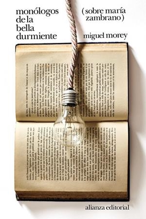 MONOLOGOS DE LA BELLA DURMIENTE: SOBRE MARÍA ZAMBRANO | 9788413621715 | MOREY, MIGUEL | Galatea Llibres | Librería online de Reus, Tarragona | Comprar libros en catalán y castellano online