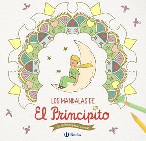 LOS MANDALAS DE EL PRINCIPITO | 9788469629086 | DE SAINT-EXUPÉRY, ANTOINE | Galatea Llibres | Llibreria online de Reus, Tarragona | Comprar llibres en català i castellà online