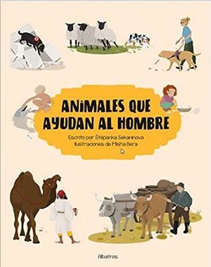 ANIMALES QUE AYUDAN AL HOMBRE | 9788000059945 | SEKANINOVA, STEPANKA | Galatea Llibres | Librería online de Reus, Tarragona | Comprar libros en catalán y castellano online