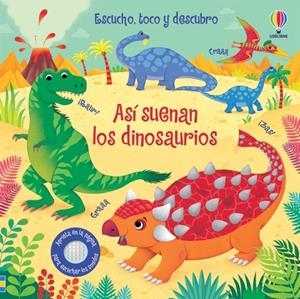 ASI SUENAN LOS DINOSAURIOS | 9781474988377 | TAPLIN SAM | Galatea Llibres | Librería online de Reus, Tarragona | Comprar libros en catalán y castellano online
