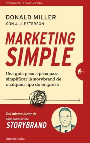 MARKETING SIMPLE | 9788416997404 | MILLER, DONALD | Galatea Llibres | Librería online de Reus, Tarragona | Comprar libros en catalán y castellano online