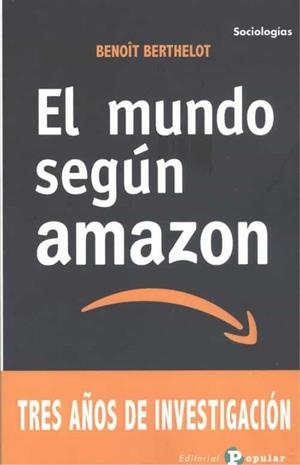 EL MUNDO SEGÚN AMAZON | 9788478848232 | BERTHELOT, BENOIT | Galatea Llibres | Librería online de Reus, Tarragona | Comprar libros en catalán y castellano online