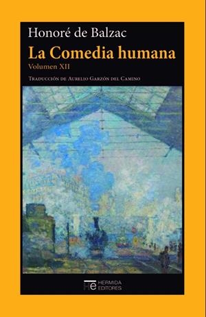LA COMEDIA HUMANA. VOLUMEN XII | 9788412228083 | DE BALZAC, HONORÉ | Galatea Llibres | Llibreria online de Reus, Tarragona | Comprar llibres en català i castellà online