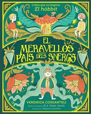 EL MERAVELLÓS PAÍS DELS SNERGS | 9788424669546 | WYKE SMITH, E. A./COSSANTELI, VERONICA | Galatea Llibres | Llibreria online de Reus, Tarragona | Comprar llibres en català i castellà online