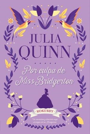 POR CULPA DE MISS BRIDGERTON | 9788416327775 | QUINN, JULIA | Galatea Llibres | Llibreria online de Reus, Tarragona | Comprar llibres en català i castellà online