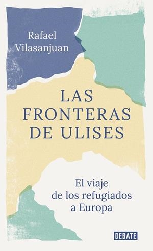 LAS FRONTERAS DE ULISES | 9788418006227 | VILASANJUÁN, RAFAEL | Galatea Llibres | Librería online de Reus, Tarragona | Comprar libros en catalán y castellano online