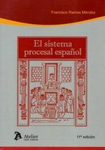 SISTEMA PROCESAL ESPAÑOL. 11ª EDICIÓN | 9788417466695 | RAMOS MÉNDEZ, FRANCISCO | Galatea Llibres | Llibreria online de Reus, Tarragona | Comprar llibres en català i castellà online