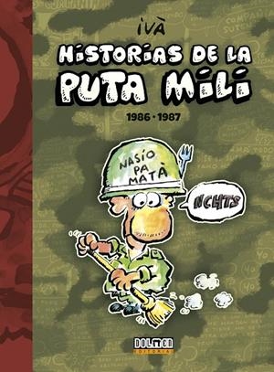 HISTORIAS DE LA PUTA MILI. 1986-1987 | 9788416436309 | TOSAS, RAMÓN (IVÀ) | Galatea Llibres | Llibreria online de Reus, Tarragona | Comprar llibres en català i castellà online