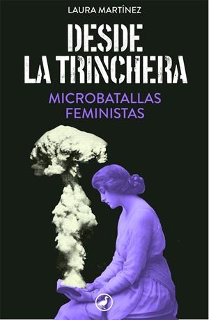 DESDE LA TRINCHERA | 9788418059469 | MARTÍNEZ, LAURA | Galatea Llibres | Librería online de Reus, Tarragona | Comprar libros en catalán y castellano online