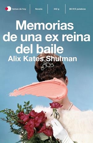 MEMORIAS DE UNA EX REINA DEL BAILE | 9788499988511 | SHULMAN, ALIX KATE | Galatea Llibres | Llibreria online de Reus, Tarragona | Comprar llibres en català i castellà online