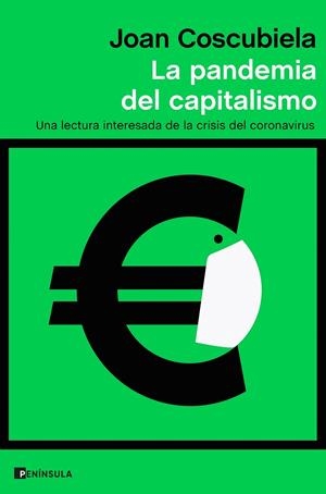 LA PANDEMIA DEL CAPITALISMO | 9788499429700 | COSCUBIELA, JOAN | Galatea Llibres | Librería online de Reus, Tarragona | Comprar libros en catalán y castellano online
