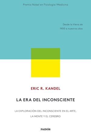 LA ERA DEL INCONSCIENTE | 9788449337871 | KANDEL, ERIC R. | Galatea Llibres | Librería online de Reus, Tarragona | Comprar libros en catalán y castellano online