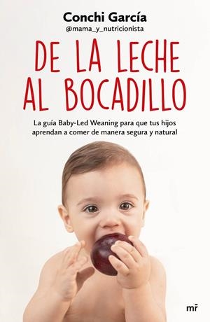 DE LA LECHE AL BOCADILLO | 9788427047990 | GARCÍA, CONCHI | Galatea Llibres | Llibreria online de Reus, Tarragona | Comprar llibres en català i castellà online