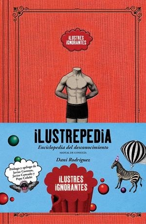 ILUSTREPEDIA | 9788418260391 | ILUSTRES IGNORANTES | Galatea Llibres | Llibreria online de Reus, Tarragona | Comprar llibres en català i castellà online