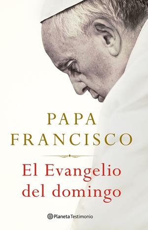 EL EVANGELIO DEL DOMINGO | 9788408238683 | FRANCISCO, PAPA | Galatea Llibres | Llibreria online de Reus, Tarragona | Comprar llibres en català i castellà online