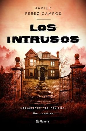LOS INTRUSOS | 9788408237815 | PÉREZ CAMPOS, JAVIER | Galatea Llibres | Llibreria online de Reus, Tarragona | Comprar llibres en català i castellà online