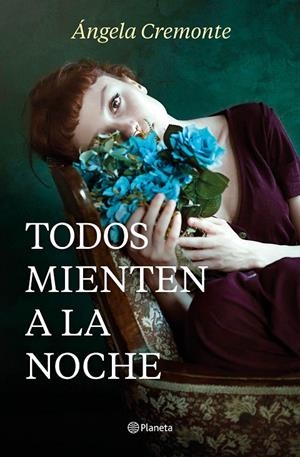 TODOS MIENTEN A LA NOCHE | 9788408237808 | CREMONTE, ÁNGELA | Galatea Llibres | Llibreria online de Reus, Tarragona | Comprar llibres en català i castellà online