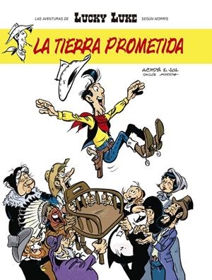 LUCKY LUKE 6 LA TIERRA PROMETIDA | 9788416435241 | ACHDÉ/JUL | Galatea Llibres | Librería online de Reus, Tarragona | Comprar libros en catalán y castellano online