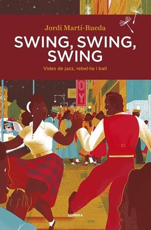 SWING, SWING, SWING | 9788416698578 | MARTÍ-RUEDA, JORDI | Galatea Llibres | Librería online de Reus, Tarragona | Comprar libros en catalán y castellano online