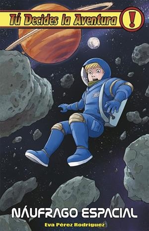 NÁUFRAGO ESPACIAL | 9788418002113 | PÉREZ RODRÍGUEZ, EVA | Galatea Llibres | Librería online de Reus, Tarragona | Comprar libros en catalán y castellano online