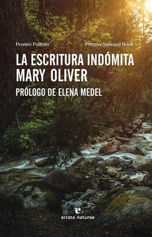 LA ESCRITURA INDÓMITA | 9788417800635 | OLIVER, MARY | Galatea Llibres | Llibreria online de Reus, Tarragona | Comprar llibres en català i castellà online