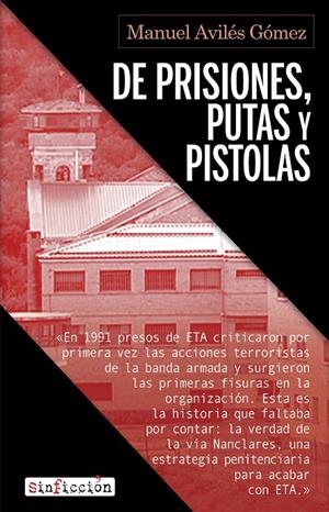 DE PRISIONES, PUTAS Y PISTOLAS | 9788417847883 | AVILÉS, MANUEL | Galatea Llibres | Llibreria online de Reus, Tarragona | Comprar llibres en català i castellà online
