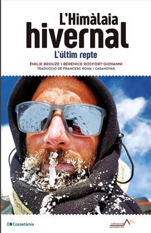 L'HIMÀLAIA HIVERNAL | 9788413560168 | ROCFORT-GIOVANNI, BÉRÉNICE/BROUZE, ÉMILIE | Galatea Llibres | Librería online de Reus, Tarragona | Comprar libros en catalán y castellano online