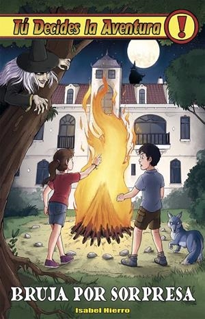 ¡BRUJA POR SORPRESA! | 9788418002120 | HIERRO, ISABEL | Galatea Llibres | Librería online de Reus, Tarragona | Comprar libros en catalán y castellano online