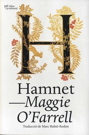 HAMNET | 9788412254655 | O'FARRELL, MAGGIE | Galatea Llibres | Llibreria online de Reus, Tarragona | Comprar llibres en català i castellà online