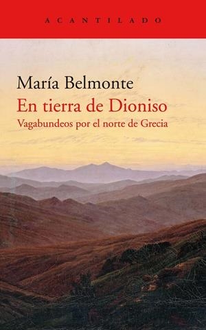 EN TIERRA DE DIONISO | 9788418370212 | BELMONTE BARRENECHEA, MARÍA | Galatea Llibres | Librería online de Reus, Tarragona | Comprar libros en catalán y castellano online