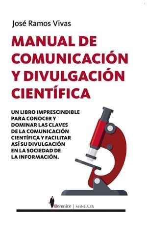 MANUAL DE COMUNICACIÓN Y DIVULGACIÓN CIENTÍFICA | 9788418346125 | RAMOS VIVAS, JOSE | Galatea Llibres | Librería online de Reus, Tarragona | Comprar libros en catalán y castellano online