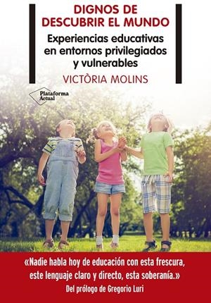 DIGNOS DE DESCUBRIR EL MUNDO | 9788418285899 | MOLINS, VICTÒRIA | Galatea Llibres | Llibreria online de Reus, Tarragona | Comprar llibres en català i castellà online