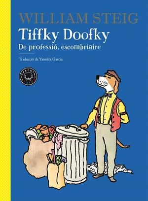 TIFFKY DOOFKY | 9788418187674 | STEIG, WILLIAM | Galatea Llibres | Librería online de Reus, Tarragona | Comprar libros en catalán y castellano online
