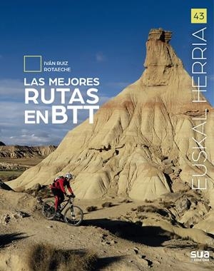 EUSKAL HERRIA. LOS MEJORES RECORRIDOS EN BTT | 9788482167244 | RUIZ ROTAECHE, IVAN | Galatea Llibres | Llibreria online de Reus, Tarragona | Comprar llibres en català i castellà online