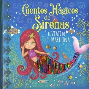 CUENTOS MAGICOS DE SIRENAS- EL VIAJE DE MARILINA | 9788417695507 | AA.VV | Galatea Llibres | Librería online de Reus, Tarragona | Comprar libros en catalán y castellano online