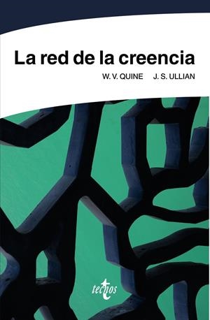 LA RED DE LA CREENCIA | 9788430978885 | QUINE, W. V./ULLIAN, J. S. | Galatea Llibres | Librería online de Reus, Tarragona | Comprar libros en catalán y castellano online