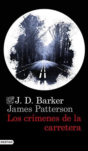 LOS CRIMENES DE LA CARRETERA | 9788423359141 | BARKER, J.D./PATTERSON, JAMES | Galatea Llibres | Llibreria online de Reus, Tarragona | Comprar llibres en català i castellà online
