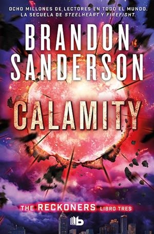 CALAMITY (TRILOGÍA DE LOS RECKONERS 3) | 9788413142647 | SANDERSON, BRANDON | Galatea Llibres | Llibreria online de Reus, Tarragona | Comprar llibres en català i castellà online