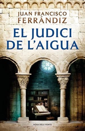 EL JUDICI DE L'AIGUA | 9788418033186 | FERRÁNDIZ, JUAN FRANCISCO | Galatea Llibres | Llibreria online de Reus, Tarragona | Comprar llibres en català i castellà online