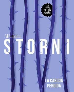 LA CARICIA PERDIDA | 9788439737995 | STORNI, ALFONSINA | Galatea Llibres | Librería online de Reus, Tarragona | Comprar libros en catalán y castellano online