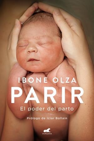 PARIR. EL PODER DEL PARTO | 9788418045967 | OLZA, IBONE | Galatea Llibres | Llibreria online de Reus, Tarragona | Comprar llibres en català i castellà online