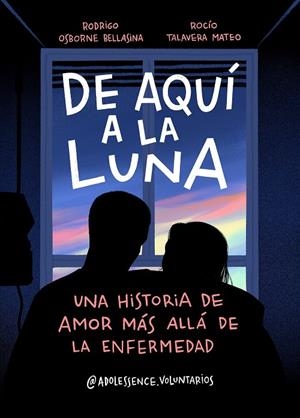 DE AQUÍ A LA LUNA | 9788417921392 | ADOLESSENCE VOLUNTARIOS | Galatea Llibres | Llibreria online de Reus, Tarragona | Comprar llibres en català i castellà online