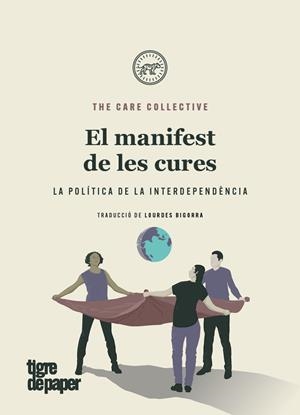 EL MANIFEST DE LES CURES | 9788416855971 | THE CARE COLLECTIVE | Galatea Llibres | Librería online de Reus, Tarragona | Comprar libros en catalán y castellano online