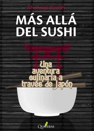 MÁS ALLÁ DEL SUSHI | 9788412106886 | BOOTH, MICHAEL | Galatea Llibres | Librería online de Reus, Tarragona | Comprar libros en catalán y castellano online