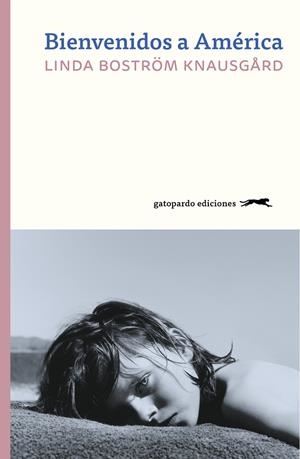 BIENVENIDOS A AMÉRICA | 9788412141481 | BOSTRÖM KNAUSGARD, LINDA | Galatea Llibres | Librería online de Reus, Tarragona | Comprar libros en catalán y castellano online