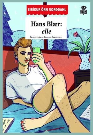 HANS BLAER: ELLE | 9788416537617 | ÖRN NORDDAHL EIRÍKUR | Galatea Llibres | Llibreria online de Reus, Tarragona | Comprar llibres en català i castellà online