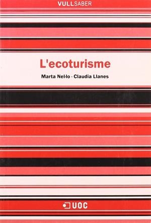 ECOTURISME, L' | 9788497883429 | NEL·LO, MARTA | Galatea Llibres | Llibreria online de Reus, Tarragona | Comprar llibres en català i castellà online
