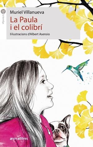 LA PAULA I EL COLIBRÍ | 9788417599959 | VILLANUEVA, MURIEL | Galatea Llibres | Llibreria online de Reus, Tarragona | Comprar llibres en català i castellà online